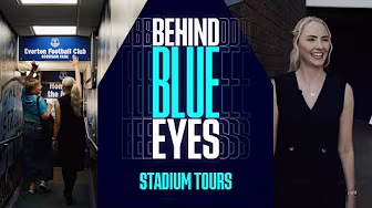 🎥 Everton Tours' New Stadium Challenge! | BEHIND BLUE EYES EP.7 🎬 background
