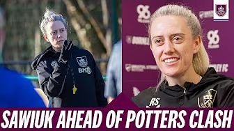 Sawiuk Speaks Ahead Of Home Clash Against The Potters | PREVIEW | Burnley Women v Stoke City Women background