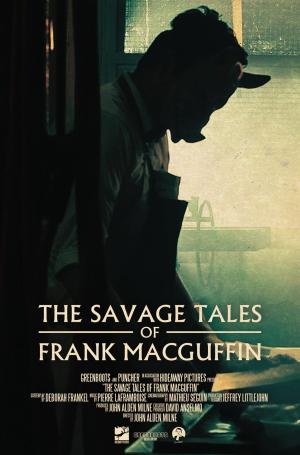 The Savage Tales of Frank MacGuffin [Russian]