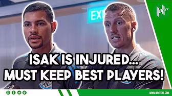 Isak is INJURED! Newcastle’s Dan Burn & Bruno Guimaraes on striker’s future background