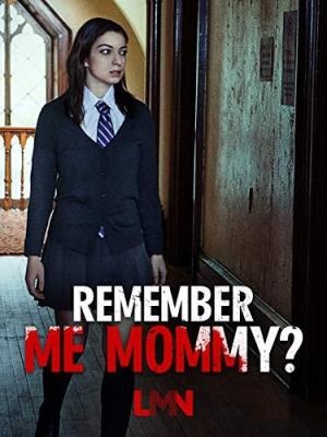 Remember Me, Mommy? [Russian]
