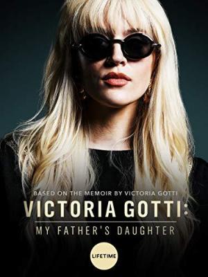 Victoria Gotti: My Father's Daughter [Russian]