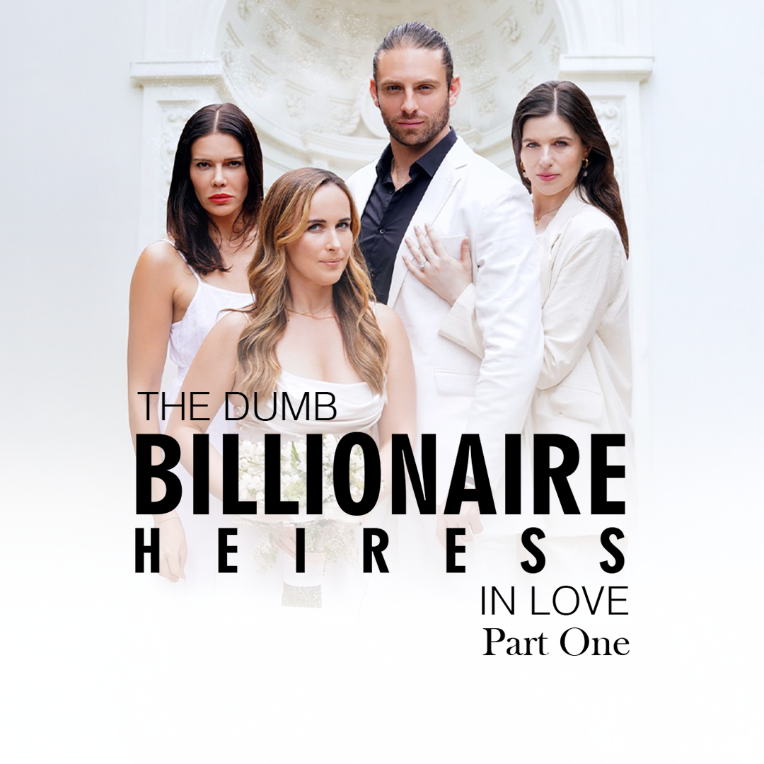 The Dumb Billionaire Heiress In Love: Part I [English] poster