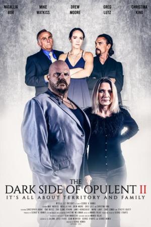 The Dark Side of Opulent II [Russian]