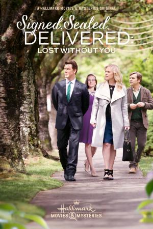 Signed, Sealed, Delivered: Lost Without You [Russian]