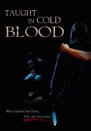 Taught in Cold Blood [Russian]