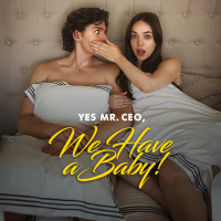 Yes Mr. CEO, We Have A Baby! [English]