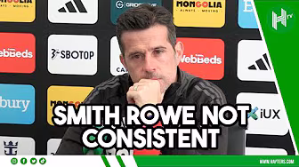 Smith Rowe NOT CONSISTENT | Marco Silva | Arsenal v Fulham