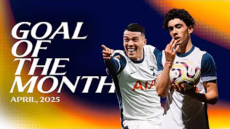 It's the Luca Williams-Barnett show 😍 | Tottenham Hotspur Goal of the Month | April 2025