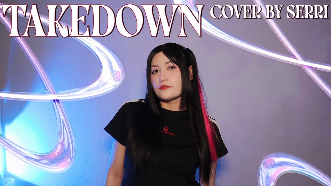 KPop Demon Hunters - HUNTR/X - Takedown || Cover by SERRI background