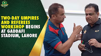 Two-day Umpires and Referees Workshop begins at Gaddafi Stadium, Lahore | PCB | MA2A