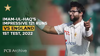 PCB Archive - Imam-ul-Haq's Impressive 1️⃣2️⃣1️⃣ Runs | PAK vs ENG 1st Test 2022 | MY2A