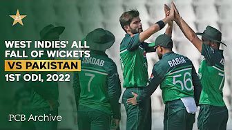 PCB Archive - West Indies' All Fall of Wickets | PAK vs WI 1st ODI 2022 | MO2A