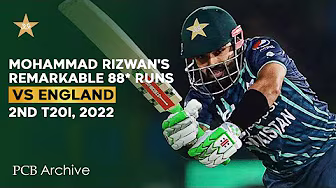 PCB Archive - Mohammad Rizwan's Remarkable 8️⃣8️⃣* | PAK vs ENG 2nd T20I 2022 | MU2A
