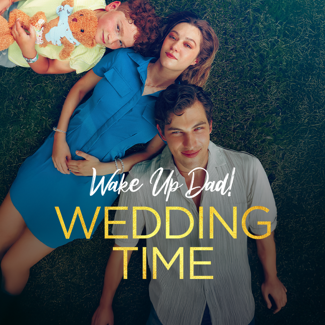 Wake Up, Dad! Wedding Time [English] poster