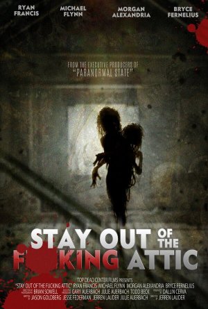 Stay Out of the F**king Attic [Russian]