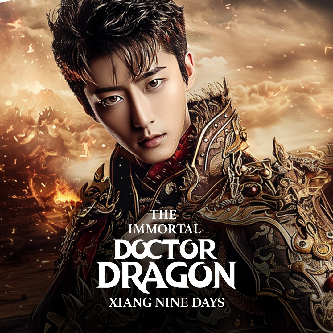 The Immortal Doctor Dragon Xiang Nine Days [Hindi] poster