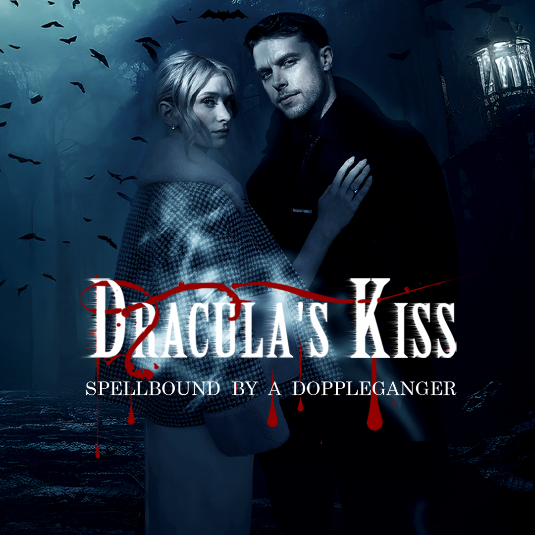 Dracula's Kiss: Spellbound By A Doppelganger [English] poster