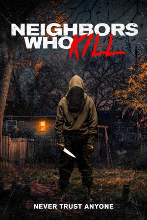 Neighbors Who Kill [Indonesian]