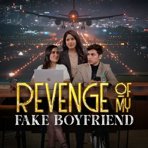 Revenge Of My Fake Boyfriend [Bengali] poster
