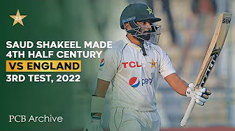 PCB Archive - Saud Shakeel Made 4️⃣th Half Century in Karachi | PAK vs ENG 3rd Test 2022 | MY2A