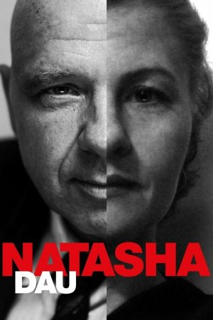 DAU. Natasha [Russian]