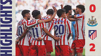 HIGHLIGHTS | Newcastle 0-2 Atlético de Madrid | ⚽ Julián Alvarez & Griezmann | Friendly match background