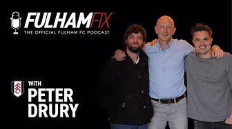 Fulham Fix Podcast | Episode 44 | Peter Drury