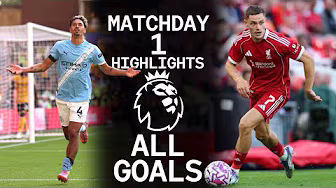 PREMIER LEAGUE MATCHDAY 1 HIGHLIGHTSđâ˝ | ALL GOALSâ˝ As Reijnders shines on debut background