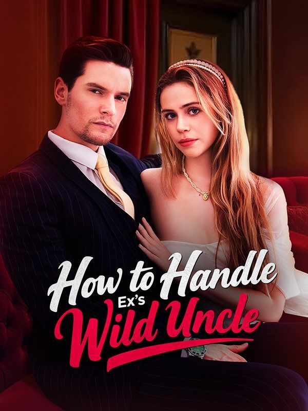 How to Handle Ex's Wild Uncle — blurred background