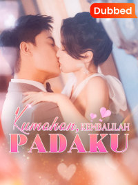 [Sulih Suara] Kumohon, Kembalilah Padaku [Hindi]