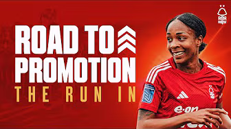 Last Minute Winner At The City Ground! 🔥 | Road To Promotion - Forest Women Documentary 🎬