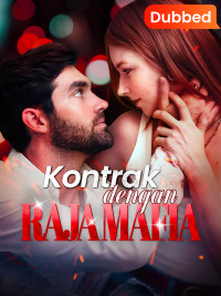 [Sulih Suara]Kontrak dengan Raja Mafia [Indonesian]