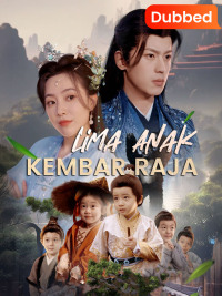 [Sulih Suara] Lima Anak Kembar Raja [Indonesian]
