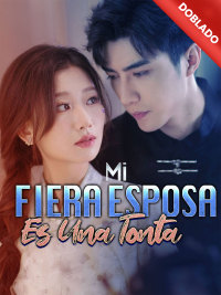 [Doblado]Mi Fiera Esposa Es Una Tonta