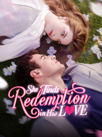 She Finds Redemption in His Love