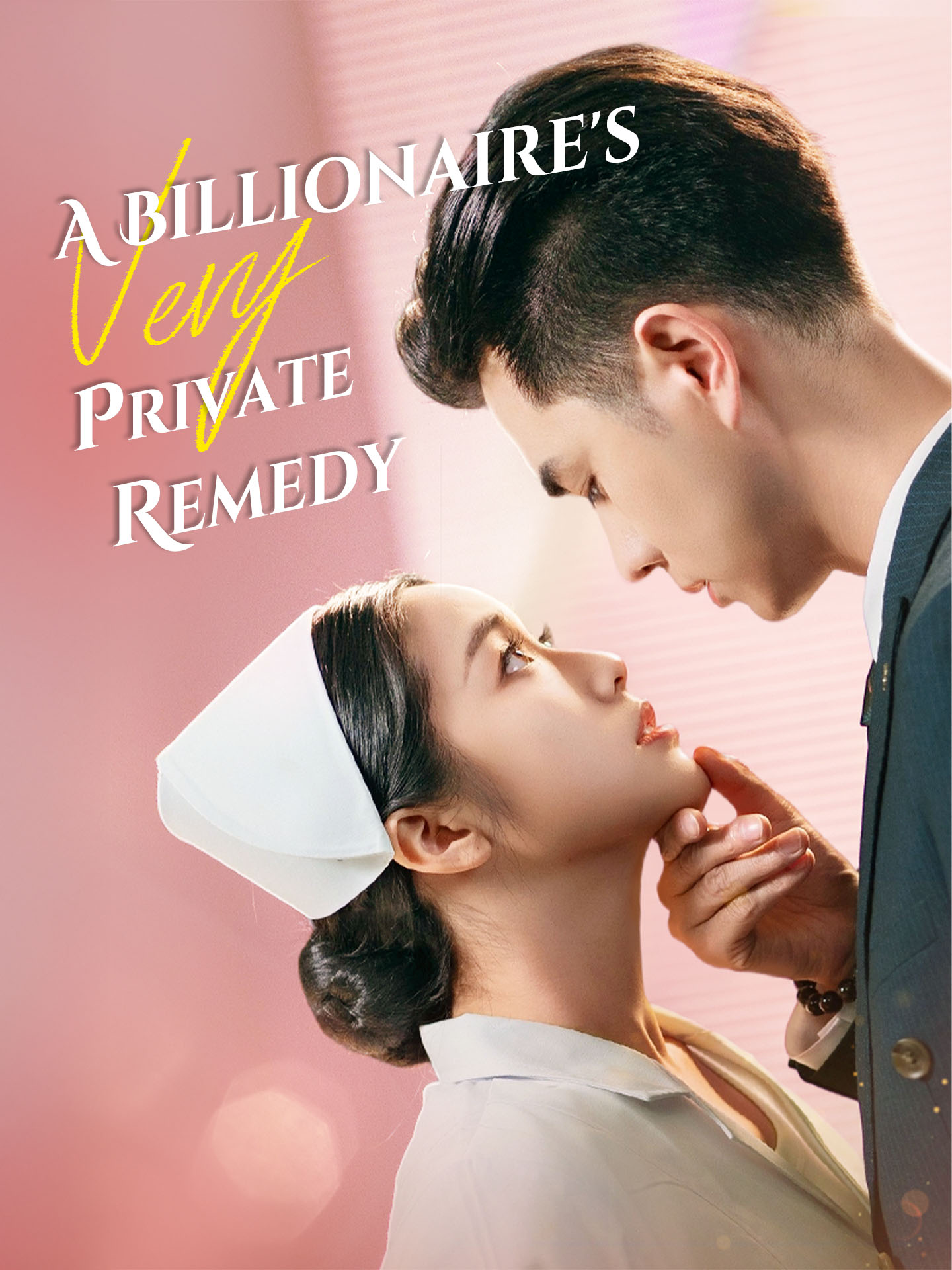 A Billionaire's Very Private Remedy poster