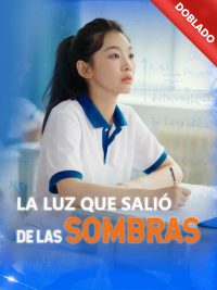 [Doblado]La Luz que Salió de las Sombras