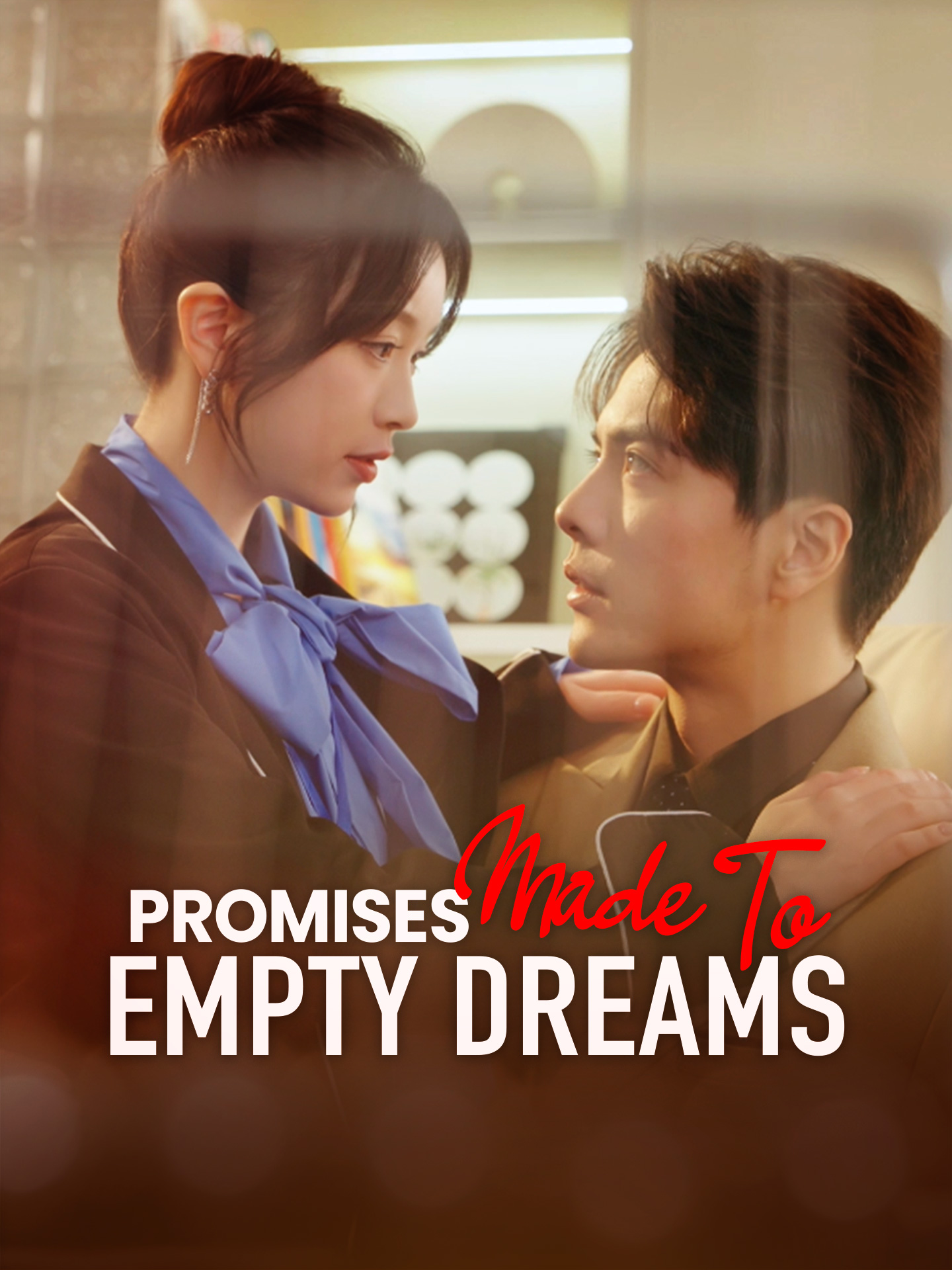 Promises Made to Empty Dreams poster