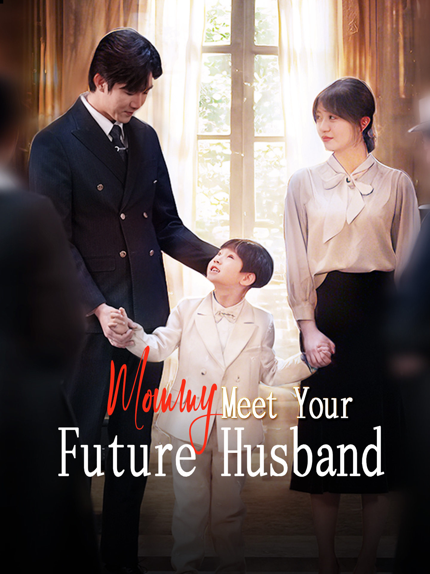 Mommy, Meet Your Future Husband! poster