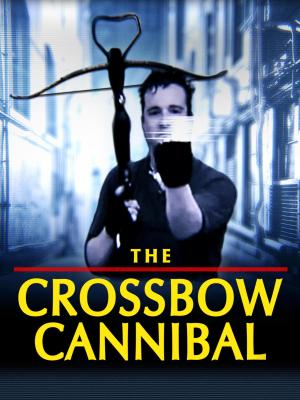 The Crossbow Cannibal [Indonesian]