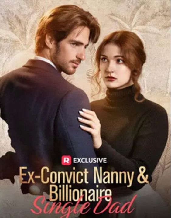 Ex-Convict Nanny and Billionaire Single Dad poster