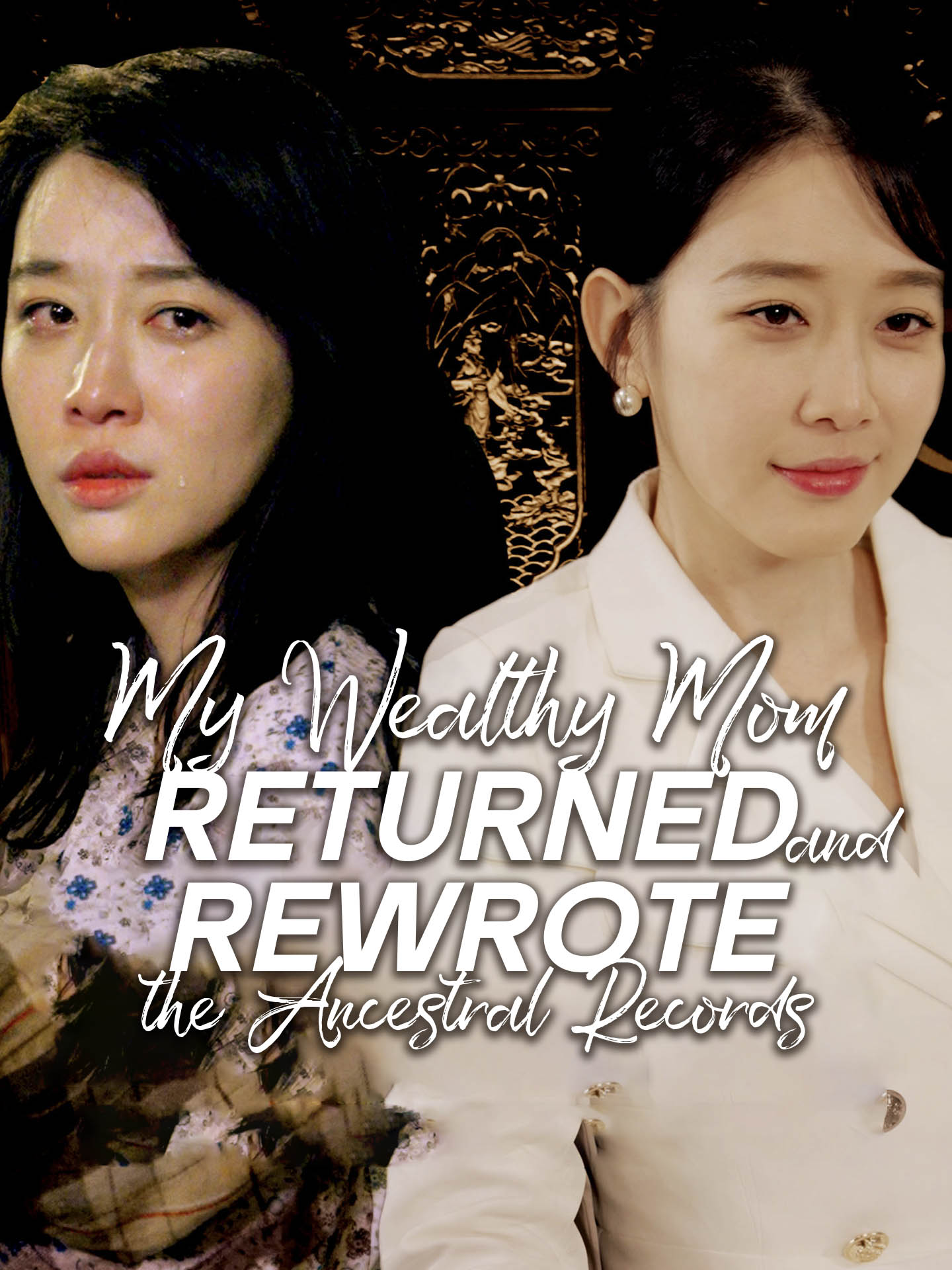 My Wealthy Mom Returned and Rewrote the Ancestral Records poster