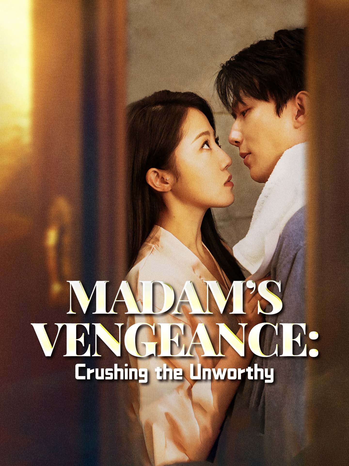 Madam's Vengeance: Crushing the Unworthy poster
