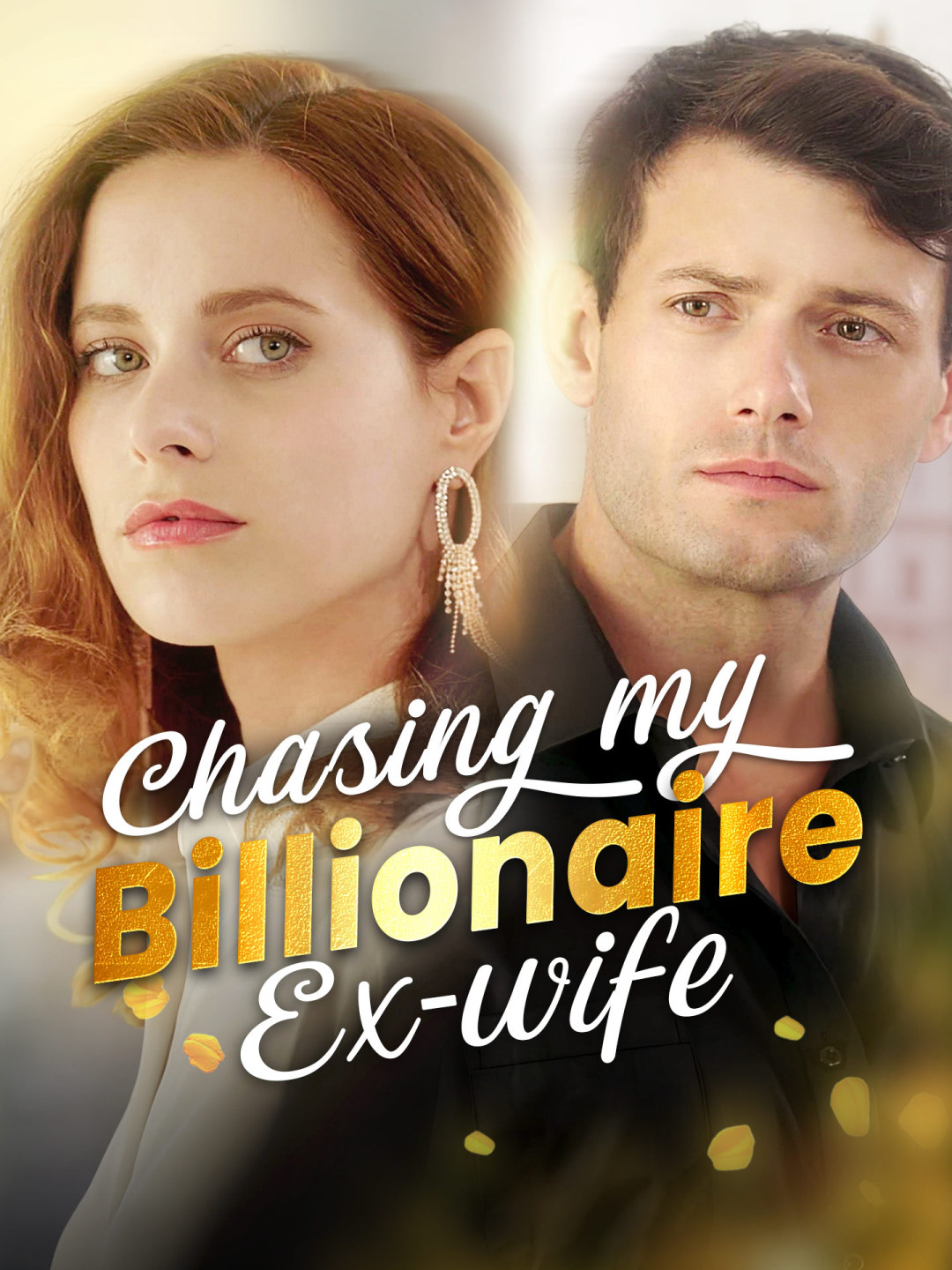 Chasing My Billionaire Ex-wife — blurred background