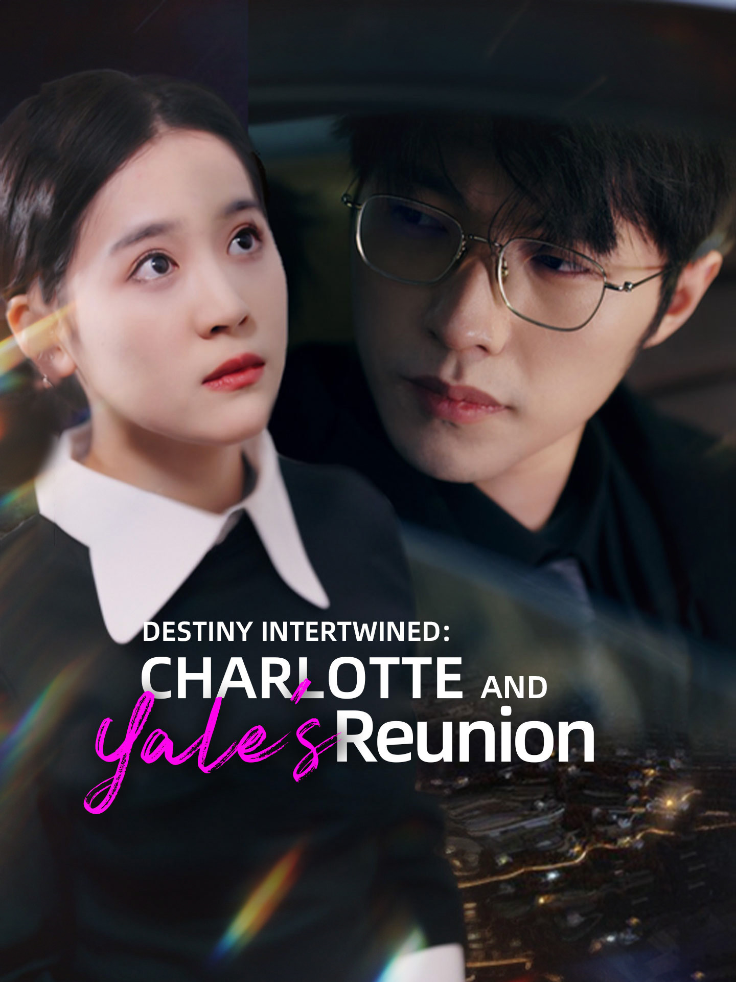 Destiny Intertwined: Charlotte and Yale's Reunion poster