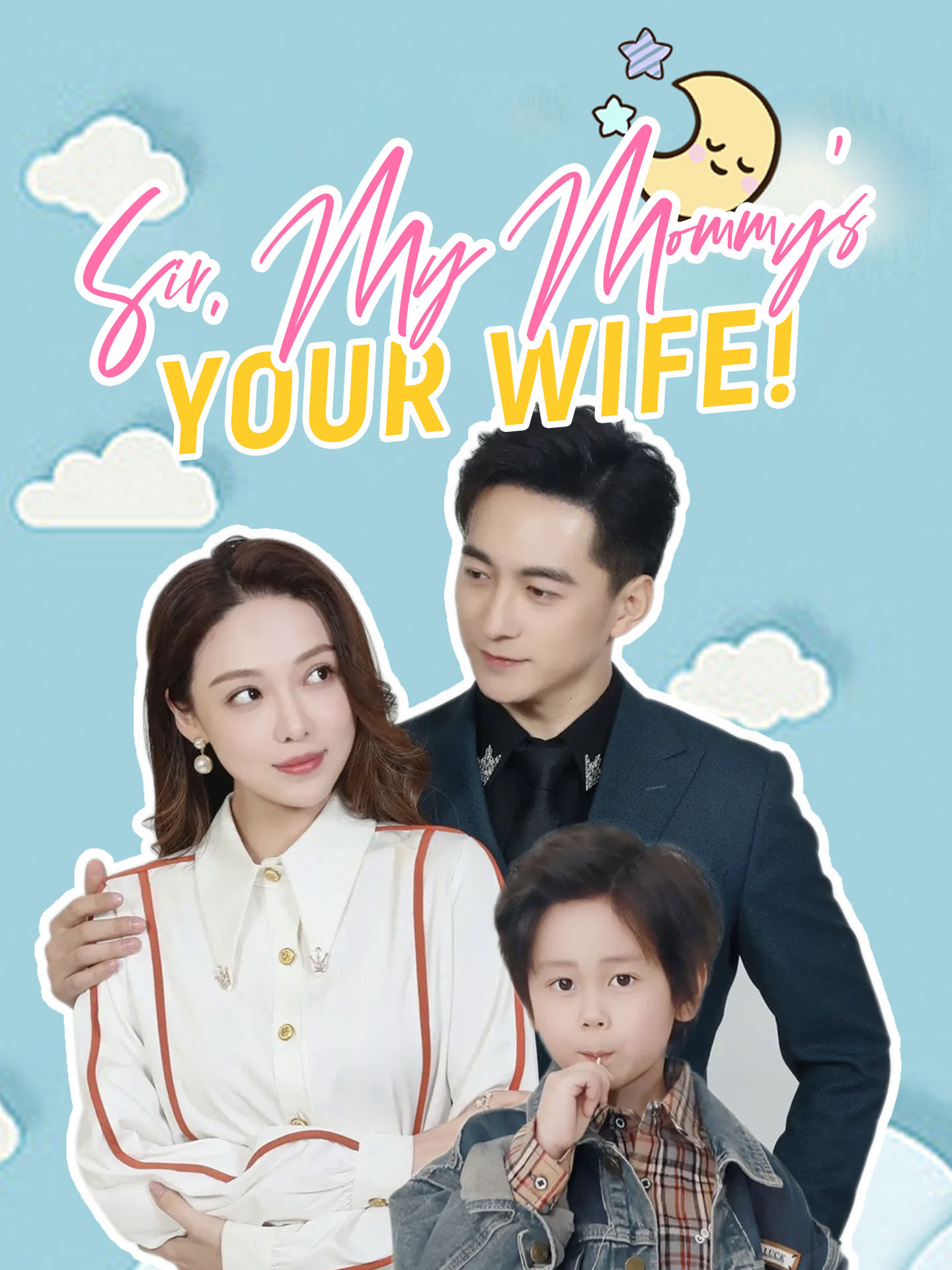 Sir, My Mommy's Your Wife! poster