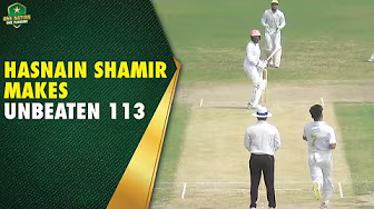 Hasnain Shamir makes unbeaten 113 | AJK vs Quetta | Hanif Mohammad Trophy 2025-26