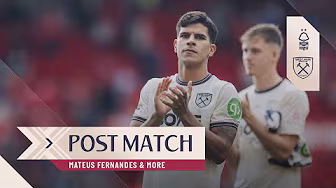 "We Showed Great Team Spirit" | Post Match Reaction | Nottingham Forest 0-3 West Ham United background