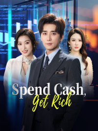 Spend Cash, Get Rich